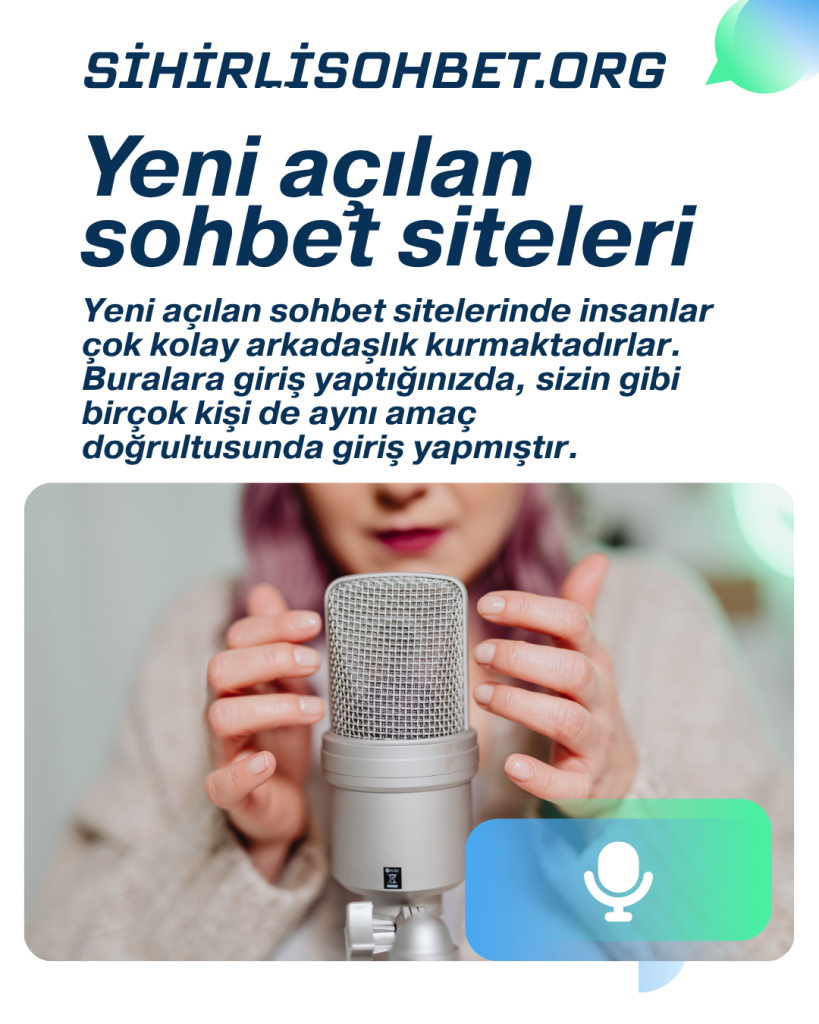 Yeni açılan Sohbet Sitelerinde Kurulan Arkadaşlıklar, Yeni açılan Sohbet Sitelerinde Ne Gibi Dostluklar Kurulabilir, Yeni açılan Sohbet Etmek İstiyorum
